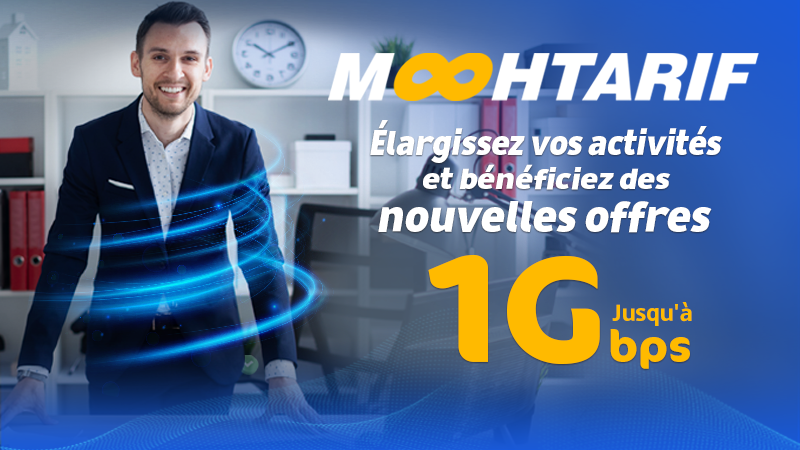 Clients professionnels « MOOHTARIF » : Algérie Télécom poursuit ses efforts de baisse de tarifs et d’augmentation de débits !